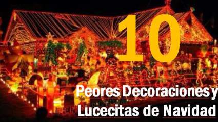 Las 10 Peores Decoraciones y Lucecitas de Navidad