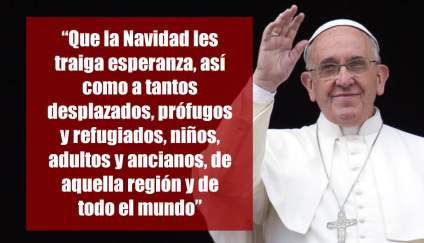 Navidad 2018: Mensajes del Papa Francisco para compartir en las redes