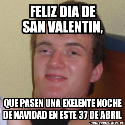 chistes del Día de San Valentín, memes Día de San Valentín