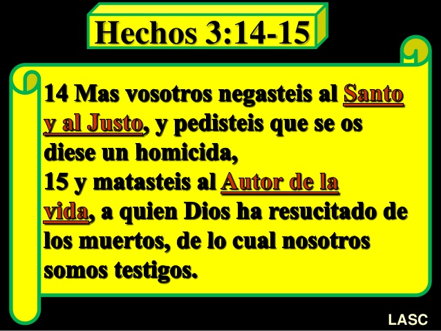 Hechos 3 :15, Versiculos de la Biblia Domingo de Resureccion, Pascua 2017