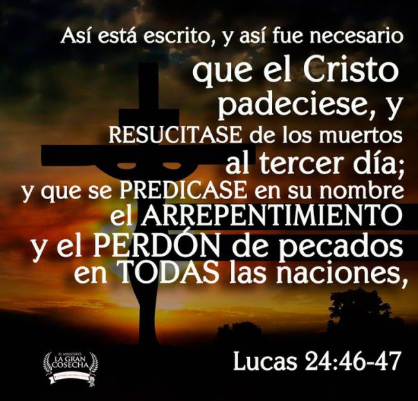 lucas-24-46-47, Versiculos de la Biblia Domingo de Resureccion, Pascua 2017