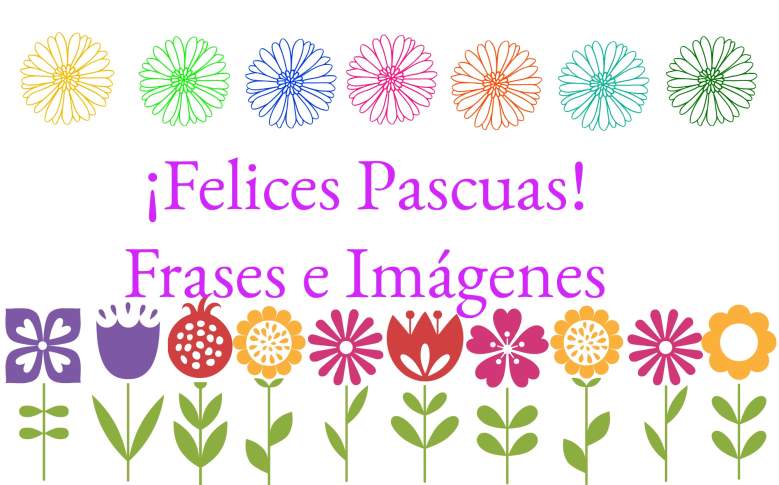 Felices Pascuas Frases