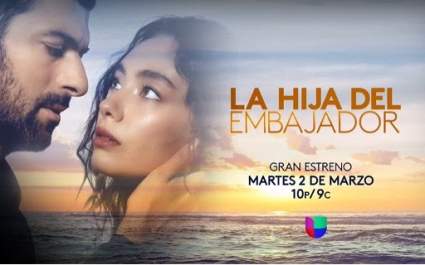 “La hija del embajador” estrena en marzo: ¿Cuándo?, ¿Hora? [VIDEO]