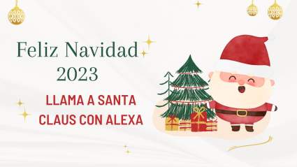 Feliz Navidad 2023: ¿Cómo llamar a Santa Claus con Alexa?