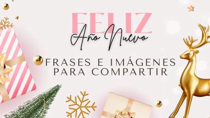 Año Nuevo 2024: Frases e imágenes para compartir