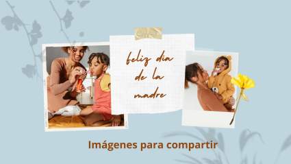 Día de la Madre 2024: Imágenes para compartir