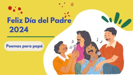 Feliz Día del Padre 2024: Poemas para papá