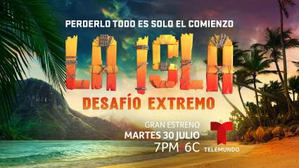 “La Isla: Desafío Extremo”: Cinco cosas que tienes que saber