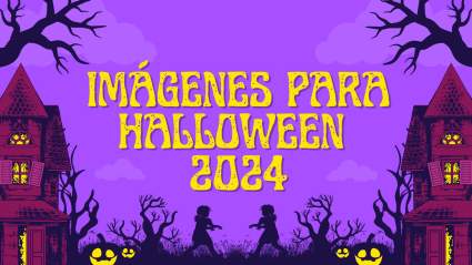 Halloween 2024: Imágenes para compartir